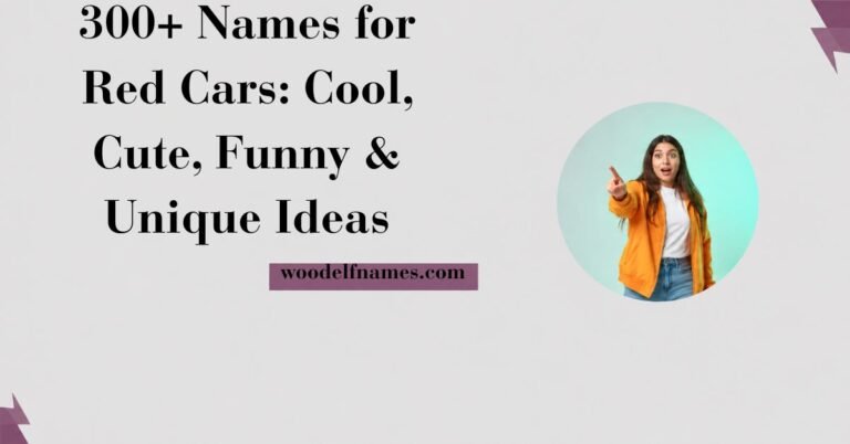 Text graphic reading "300+ Names for Red Cars: Cool, Cute, Funny & Unique Ideas" with woodelfnames.com website label and an excited woman pointing in a circular frame.