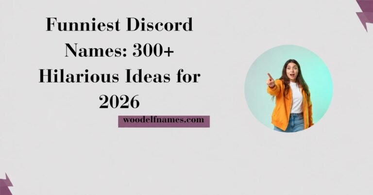Text graphic reading "Funniest Discord Names: 300+ Hilarious Ideas for 2026" with woodelfnames.com website label and an excited woman pointing in a circular frame.
