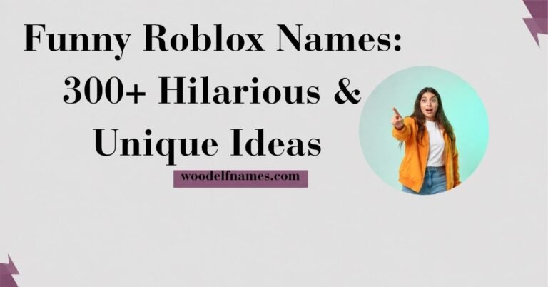 Text graphic reading "Funny Roblox Names: 300+ Hilarious & Unique Ideas" with woodelfnames.com website label and an excited woman pointing in a circular frame.