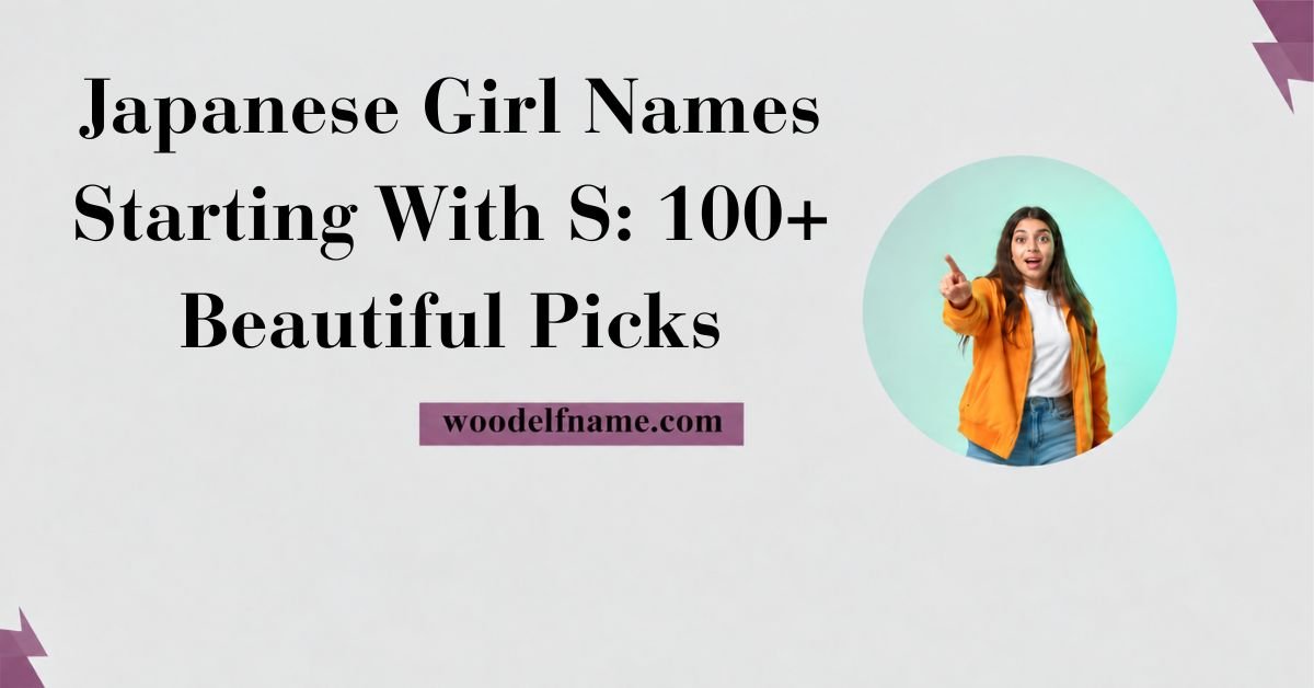 A horizontal banner image on a light grey background featuring bold black text reading "Japanese Girl Names Starting With S: 100+ Beautiful Picks". The lower center features a purple badge displaying the website woodelfname.com, and the right side includes a circular image frame showing an excited woman pointing forward.