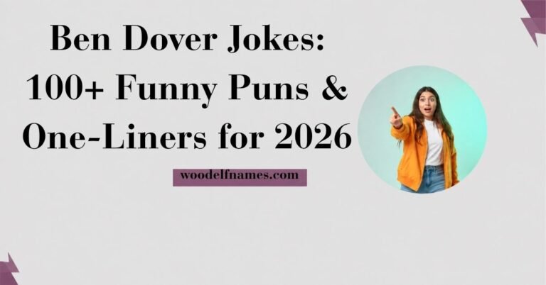 Text graphic reading "Ben Dover Jokes: 100+ Funny Puns & One-Liners for 2026" with woodelfnames.com website label and an excited woman pointing in a circular frame.