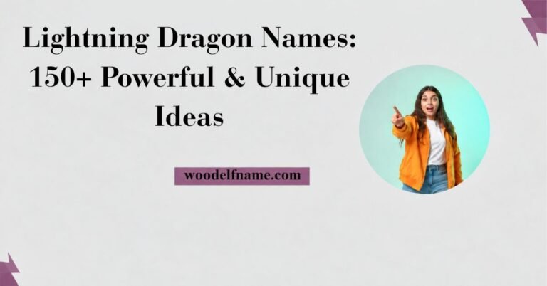 Text graphic reading "Lightning Dragon Names: 150+ Powerful & Unique Ideas" with woodelfname.com website label and an excited woman pointing in a circular frame.